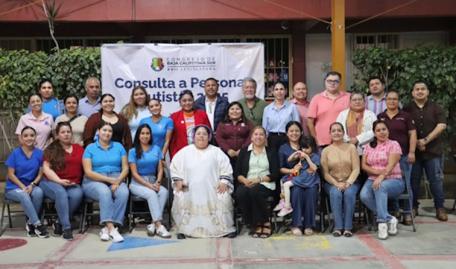 Se realizó en San José del Cabo la etapa consultiva de la Ley de Personas Autistas de BCS  ...